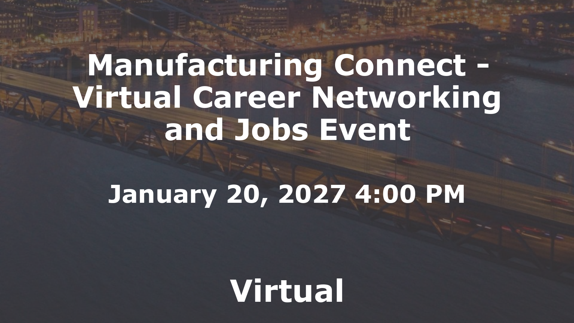Manufacturing Connect - Virtual Career Networking and Jobs Event event image